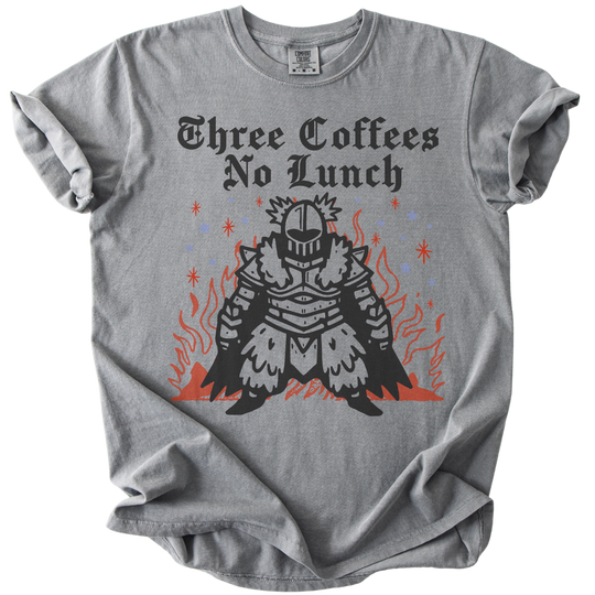 Three Coffees No Lunch Tee