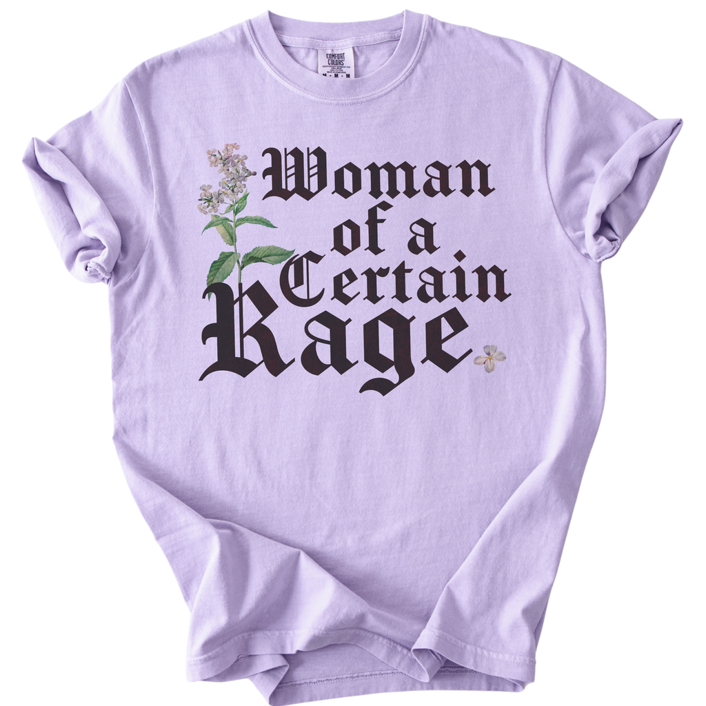 Woman of a Certain Rage Tee