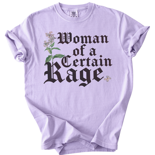 Woman of a Certain Rage Tee