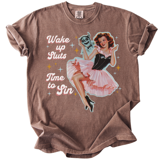 Wake Up Sluts Time to Sin Retro Tee