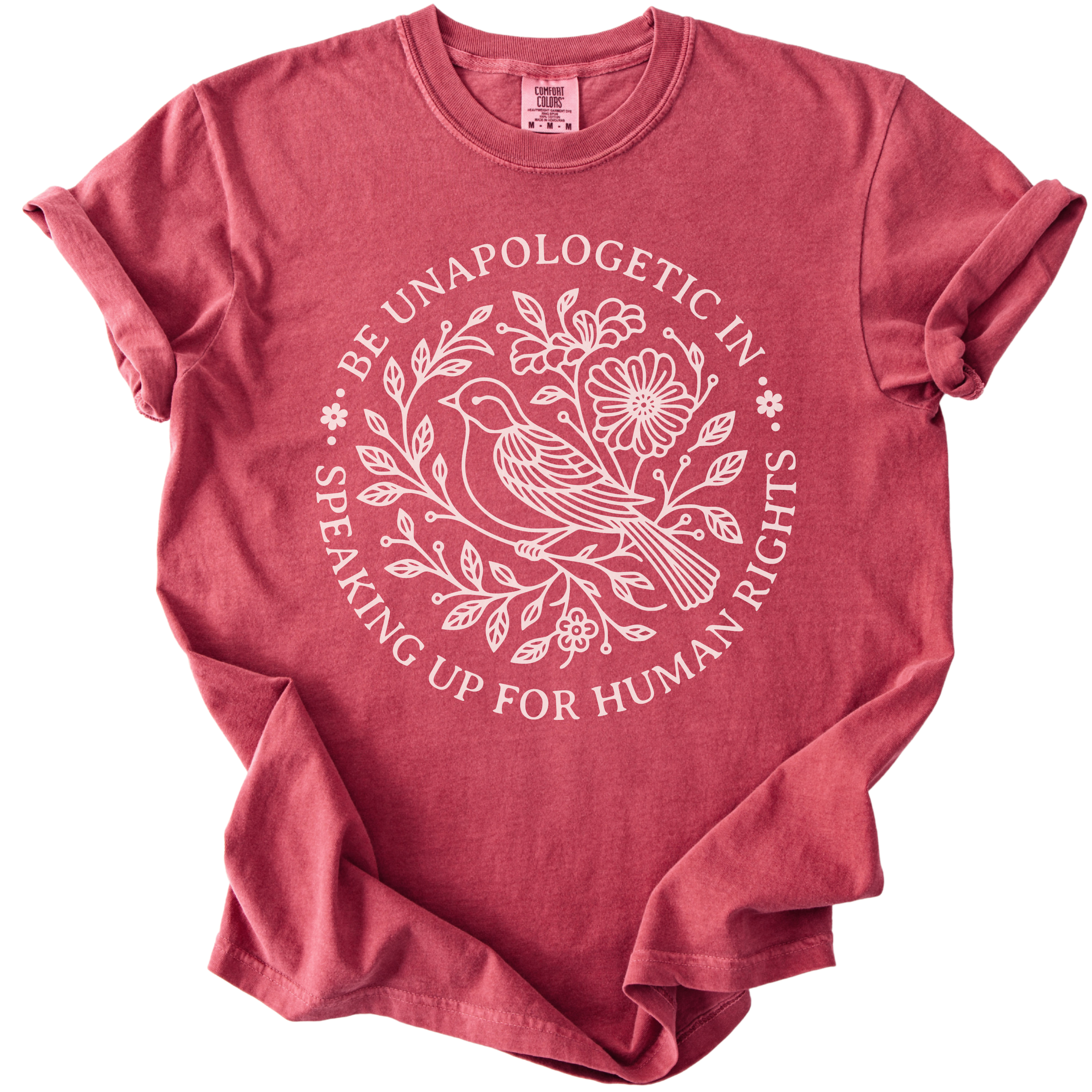 Be Unapologetic in Speaking Up for Human Rights Tee
