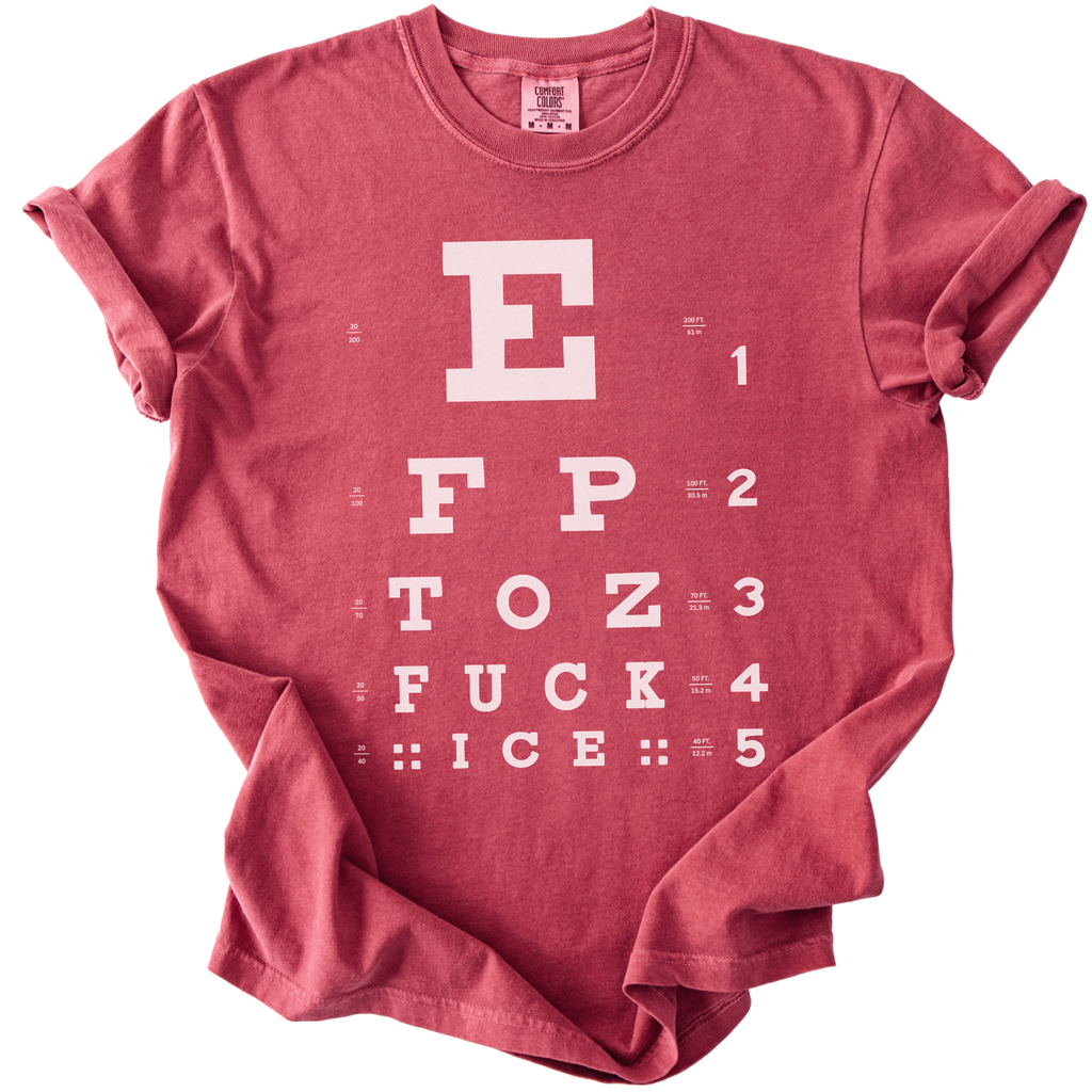 Eye Exam Subtle Fuck ICE Tee