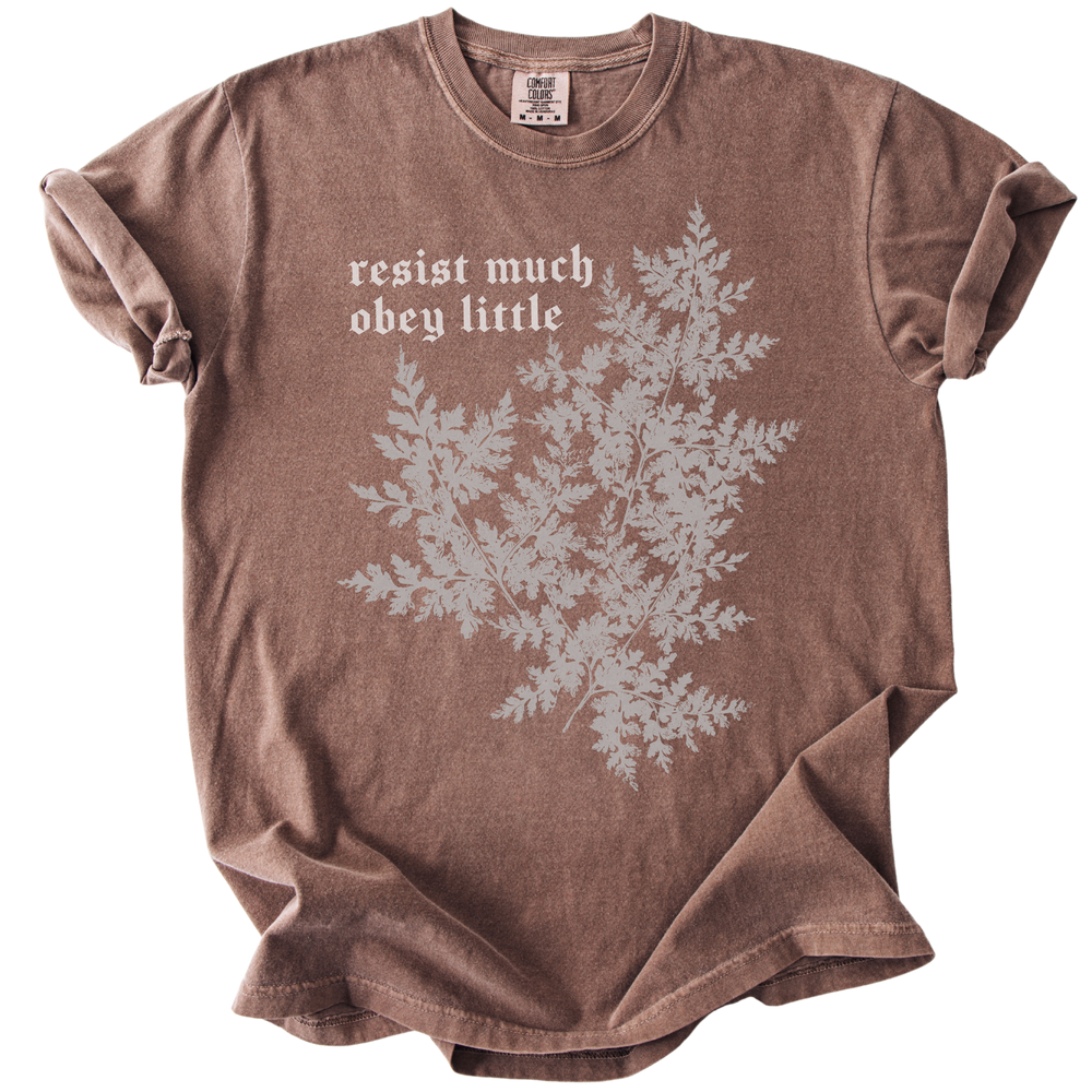 Resist Much Obey Little Fern Tee