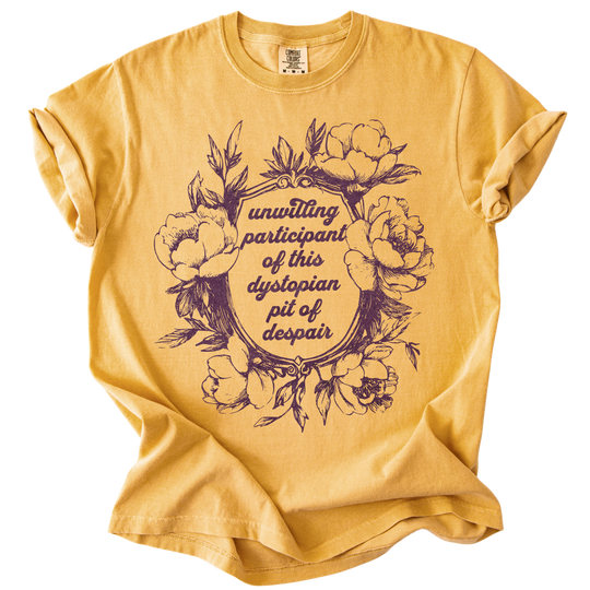 Unwilling Participant in This Dystopian Pit of Despair Tee