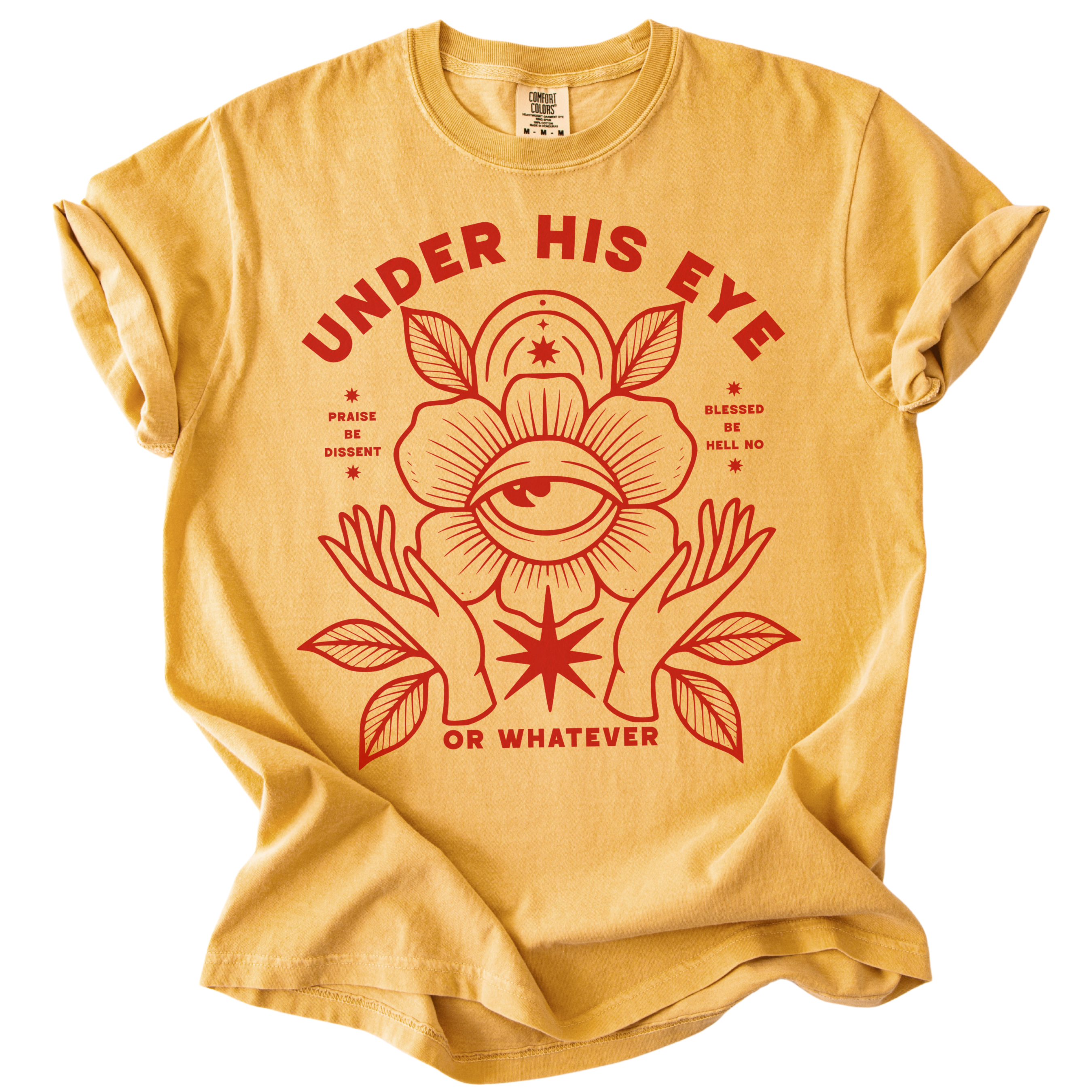 Under His Eye or Whatever Tee