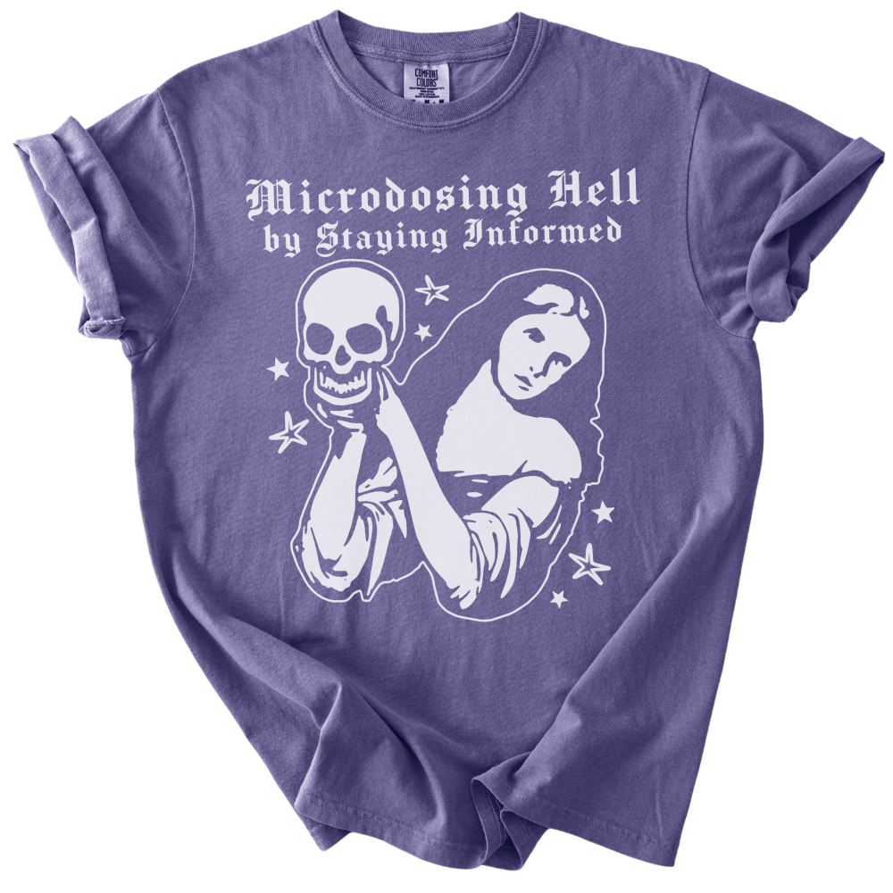 Microdosing Hell Tee