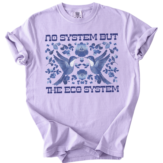 No System But The Ecosystem Birds Tee