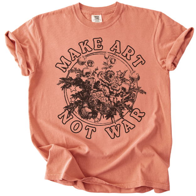 Make Art Not War Tee