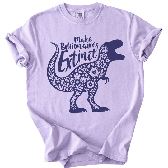 T-Rex Make Billionaires Extinct Tee