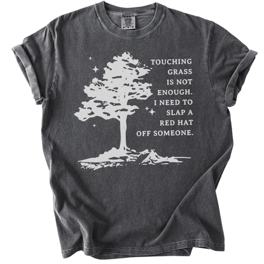 Need To Slap A Red Hat Off Someone Tee