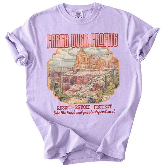 Parks Over Profits Resist Revolt Protect Tee