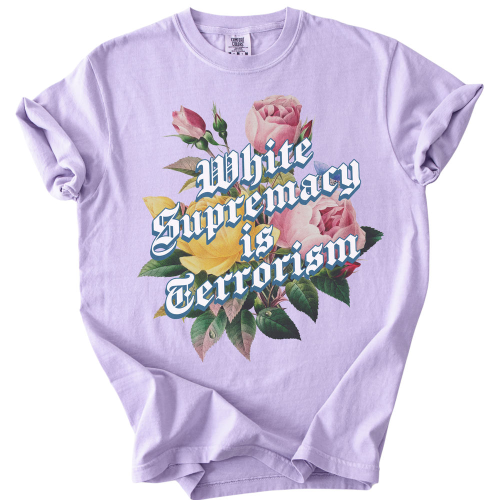 White Supremacy is Terrorism Tee