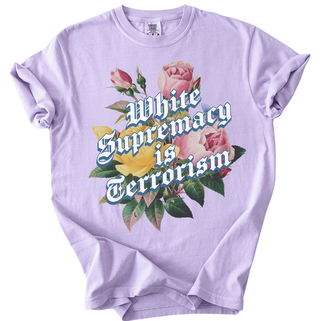 White Supremacy is Terrorism Tee