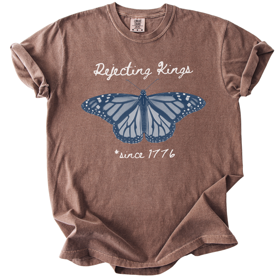 Rejecting Kings Since 1776 Butterfly Tee