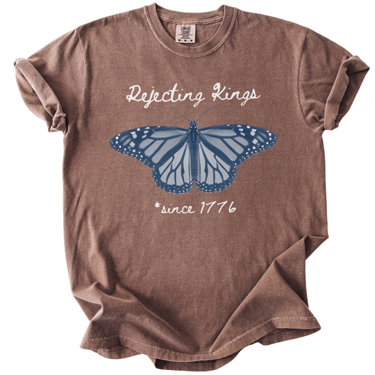 Rejecting Kings Since 1776 Butterfly Tee