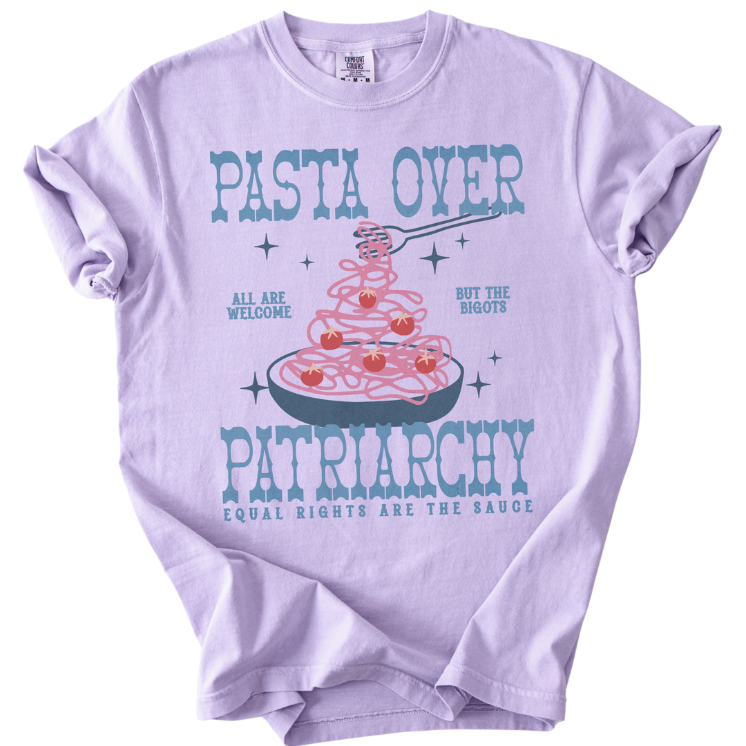 Pasta Over Patriarchy Tee
