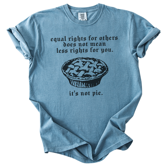Equal Rights for Other Pie RBG Quote Tee