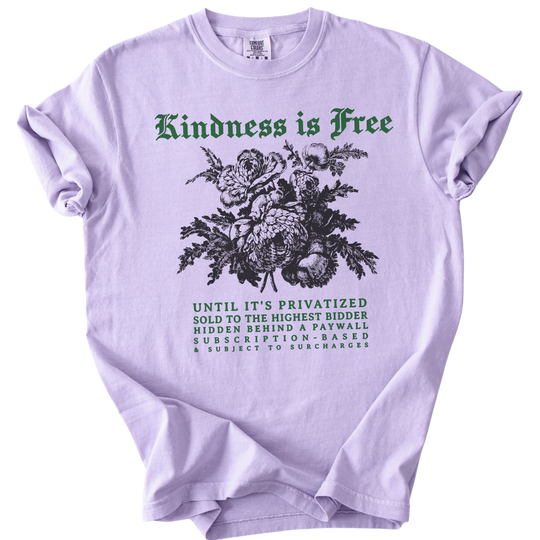 Sarcastic Kindness is Free Tee