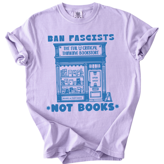 Ban Fascists Not Books Bookstore Tee