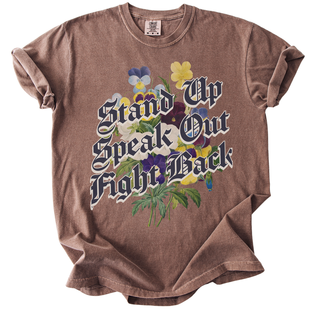 Stand Up Speak Out Fight Back Tee