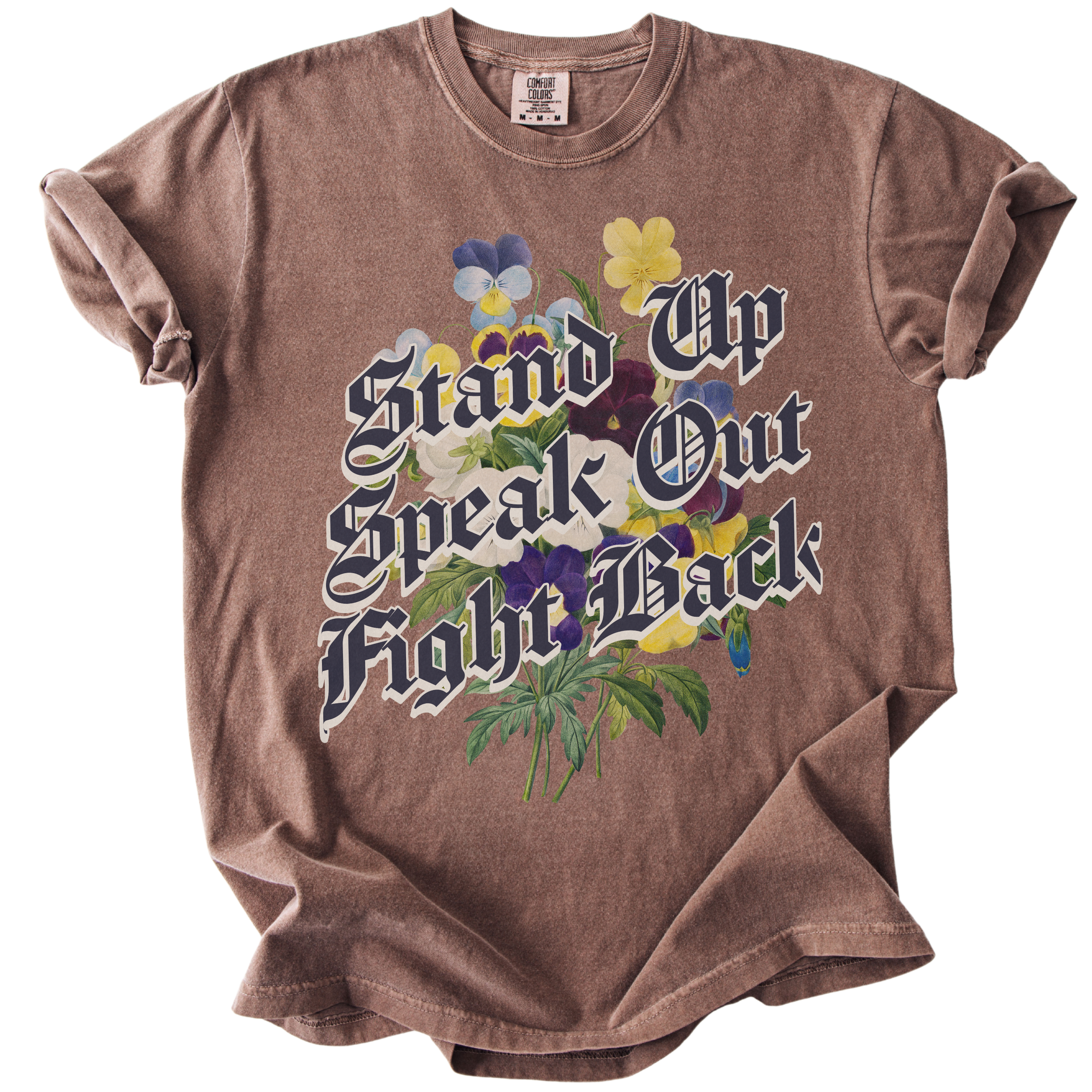 Stand Up Speak Out Fight Back Tee