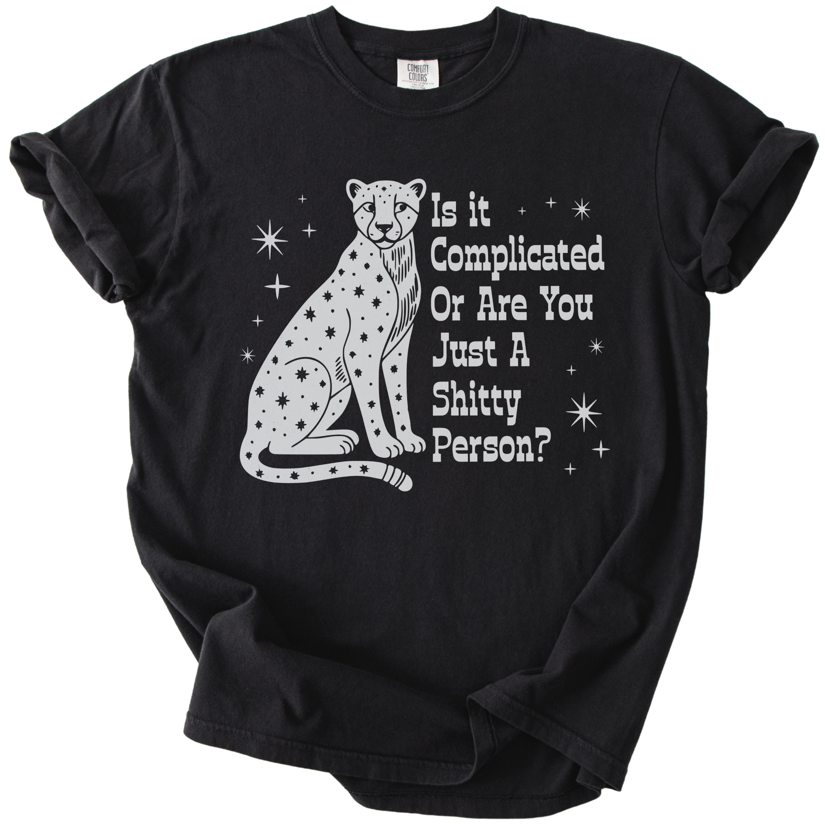 Is it Complicated or Are You Just a Shitty Person? Tee