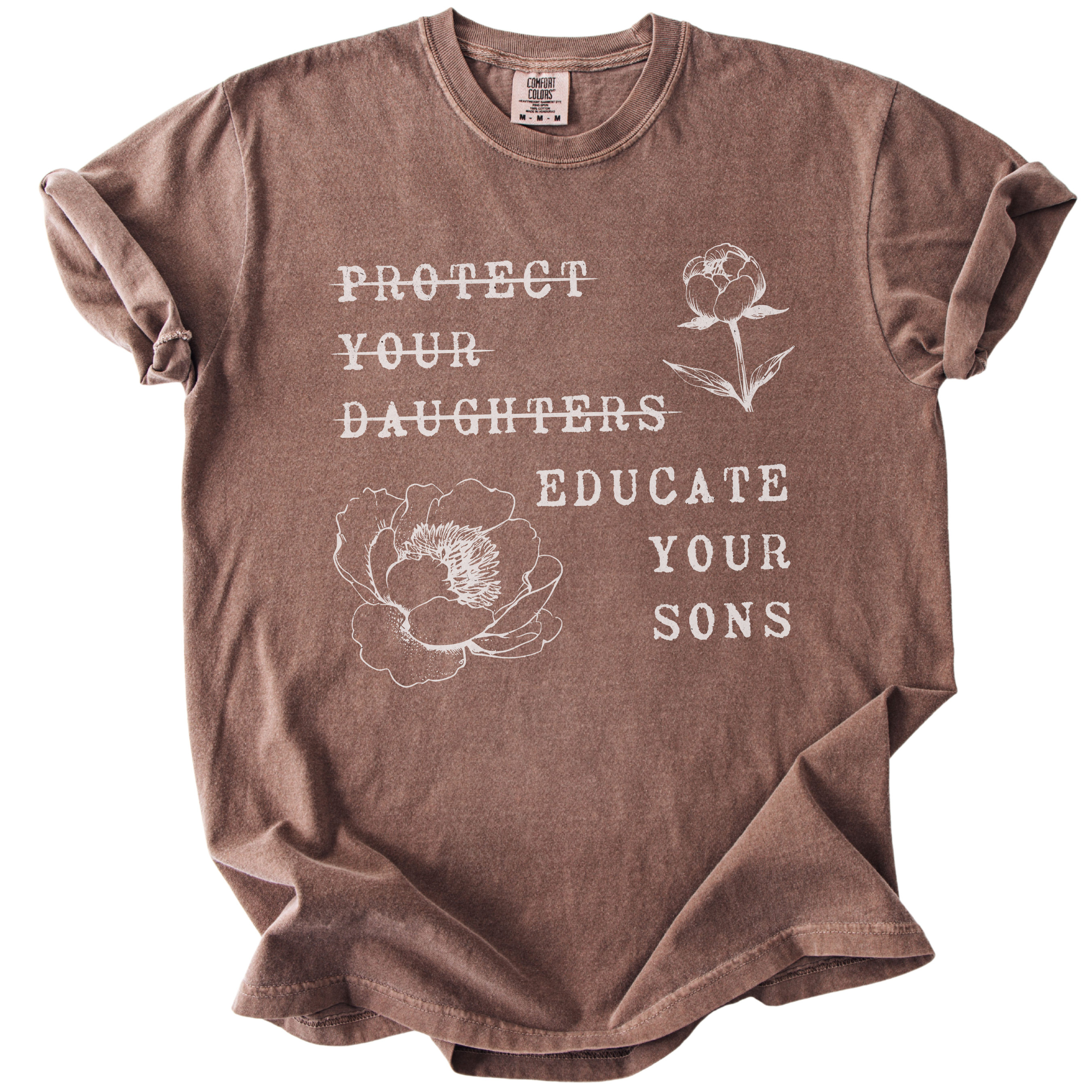 Protect Your Daughters Educate Your Sons Tee