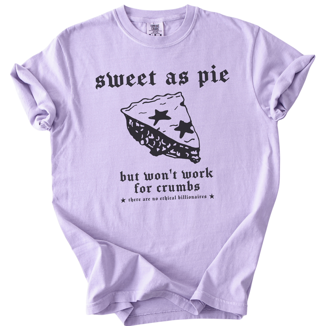 Sweet As Pie But Won&