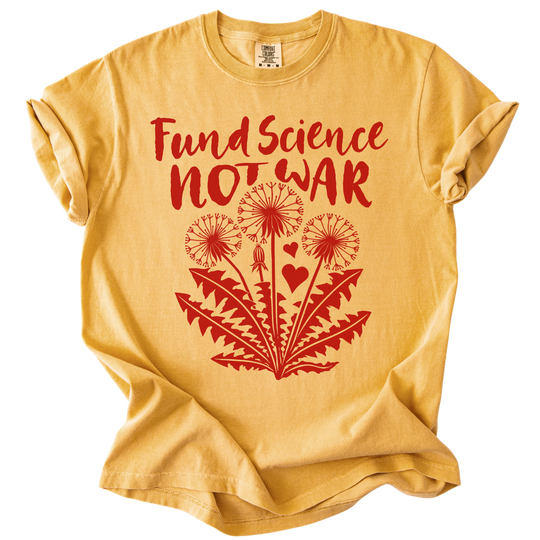 Fund Science Not War Tee