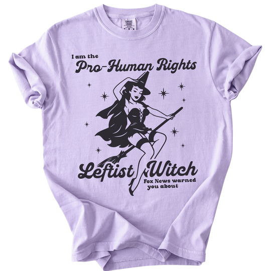 Pro-Human Rights Leftist Witch Tee