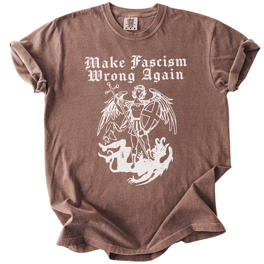 Make Fascism Wrong Again Tee