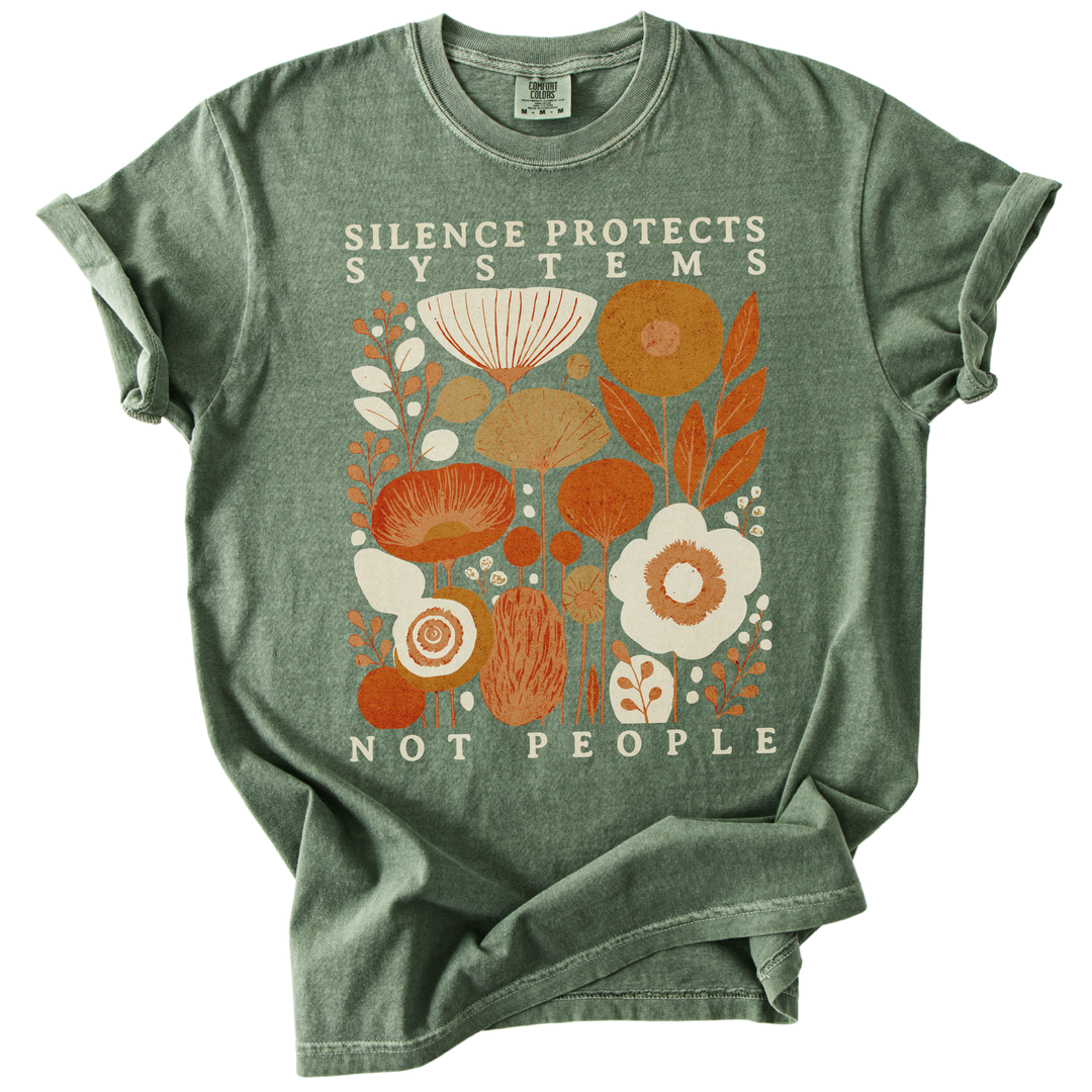 Silence Protects Systems Not People Tee