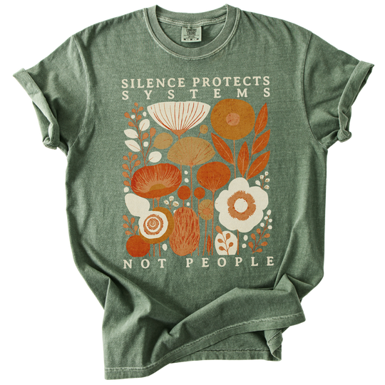 Silence Protects Systems Not People Tee