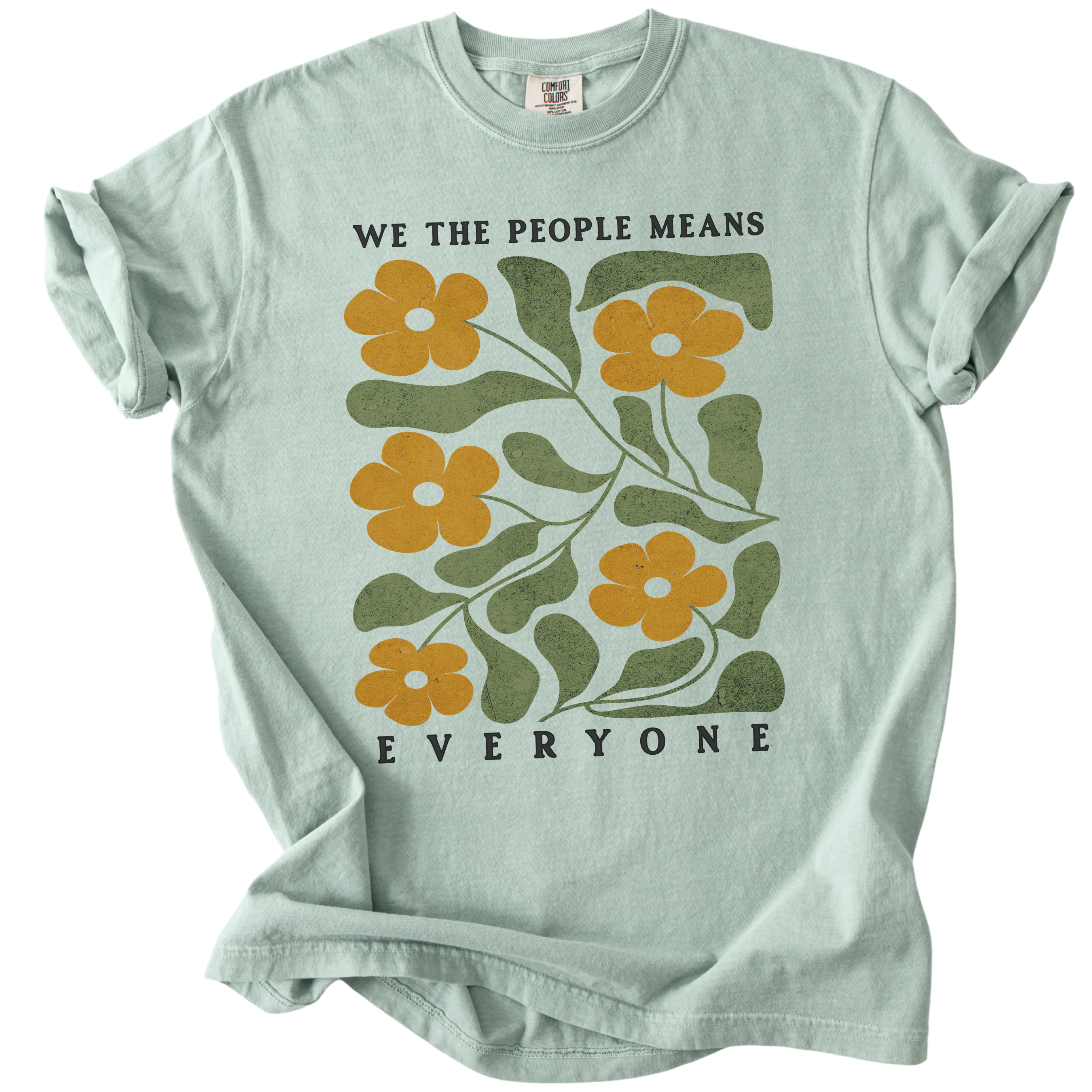 We The People Means Everyone Tee