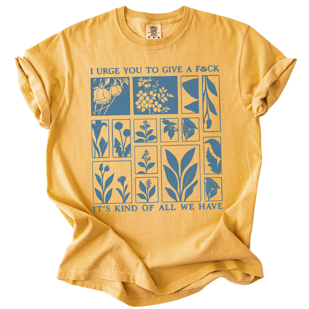 I Urge You To Give A F#ck Tee