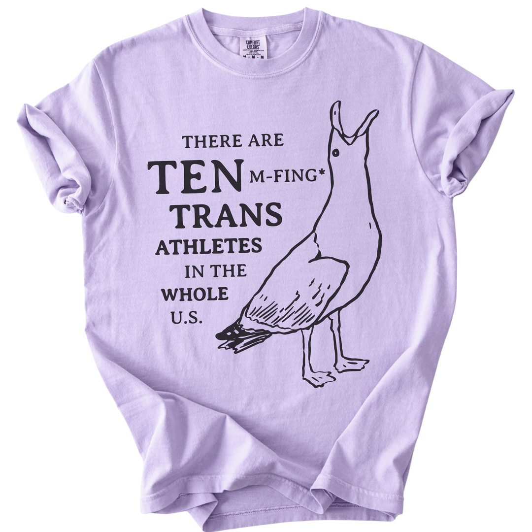 There Are Ten M-Fing Trans Athletes Tee