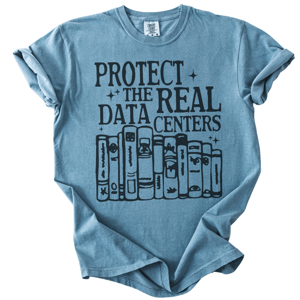 Protect The Real Data Centers Tee