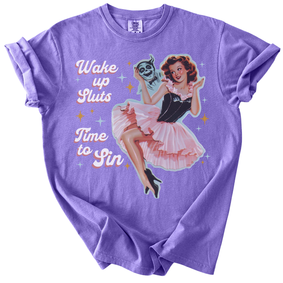 Wake Up Sluts Time to Sin Retro Tee