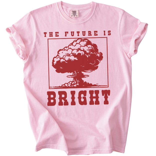 The Future is Bright Tee