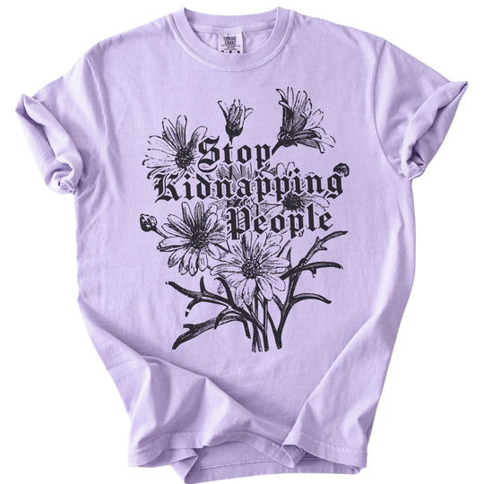 Stop Kidnapping People Tee