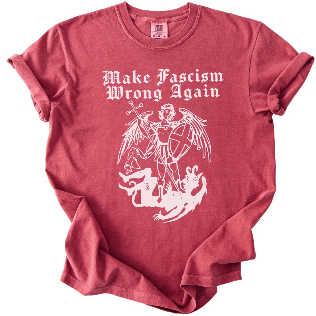 Make Fascism Wrong Again Tee