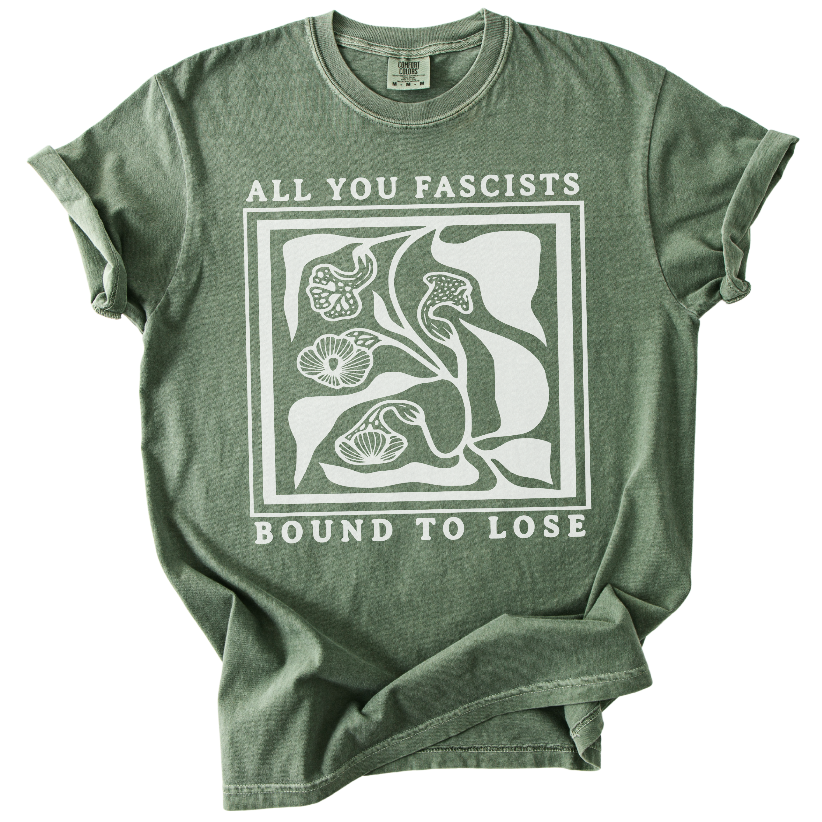 All You Fascists Bound to Lose Tee