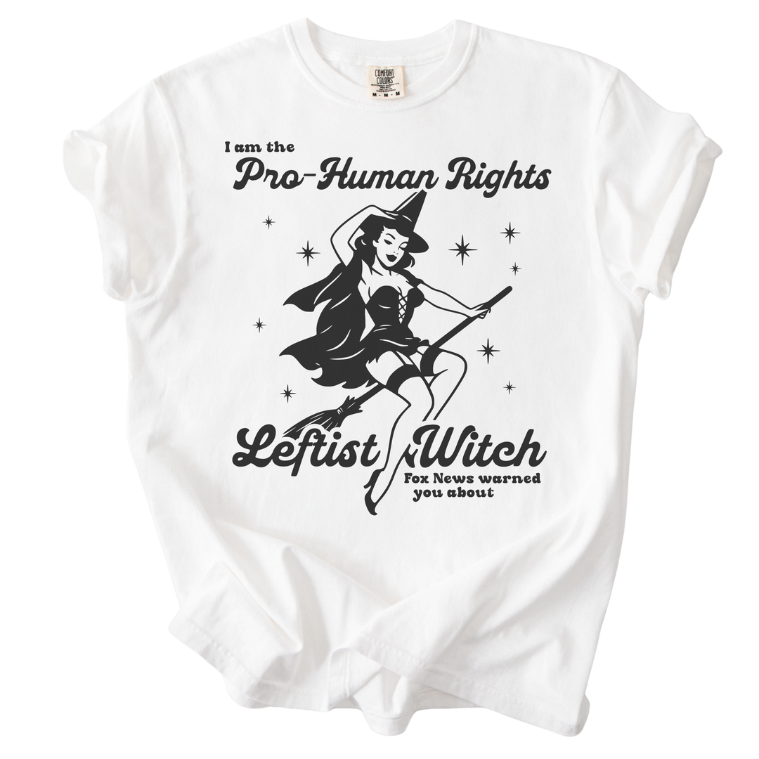Pro-Human Rights Leftist Witch Tee