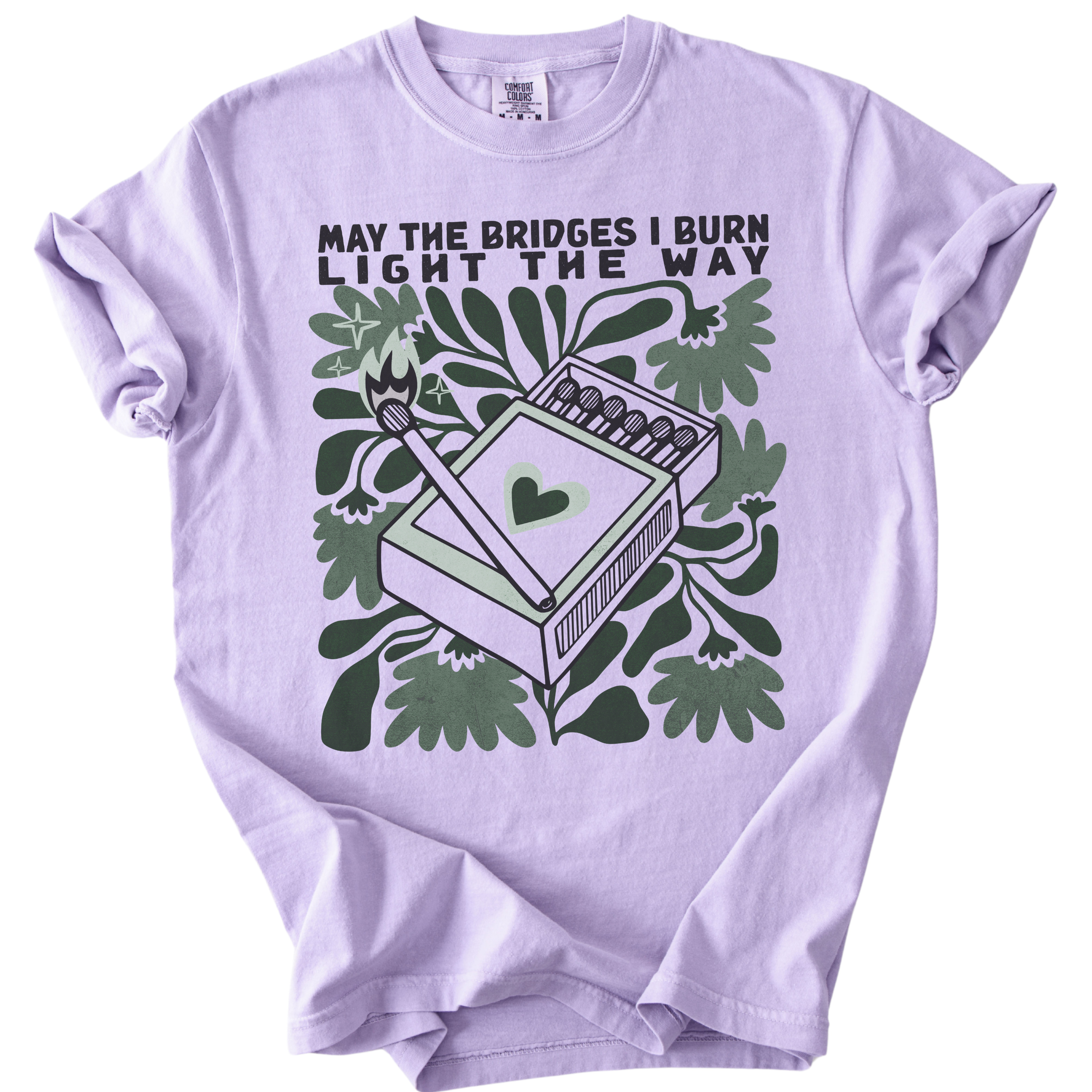 May The Bridges I Burn Light The Way Tee