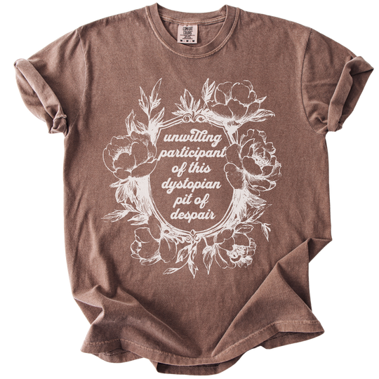 Unwilling Participant in This Dystopian Pit of Despair Tee