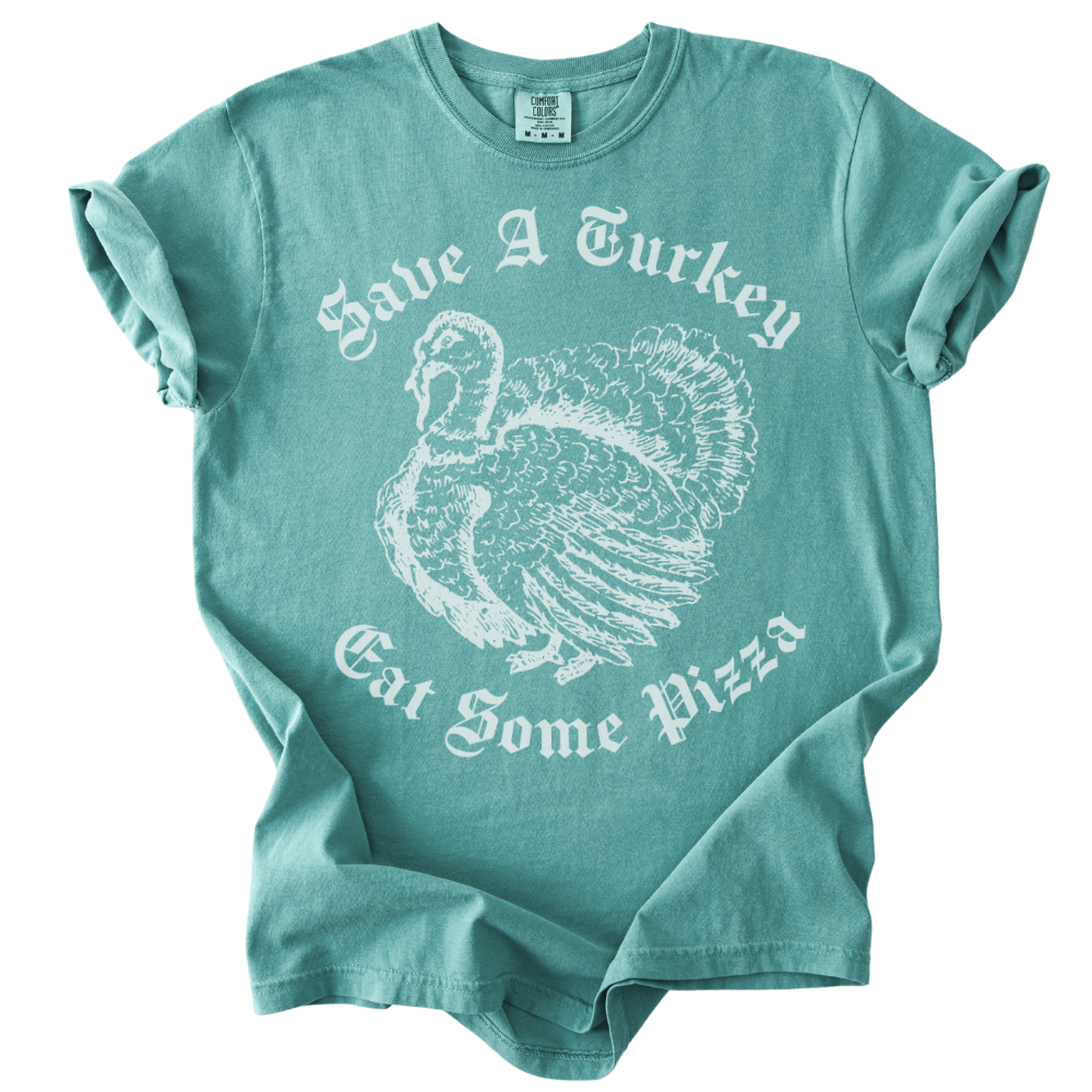 Save A Turkey Eat Pizza Tee