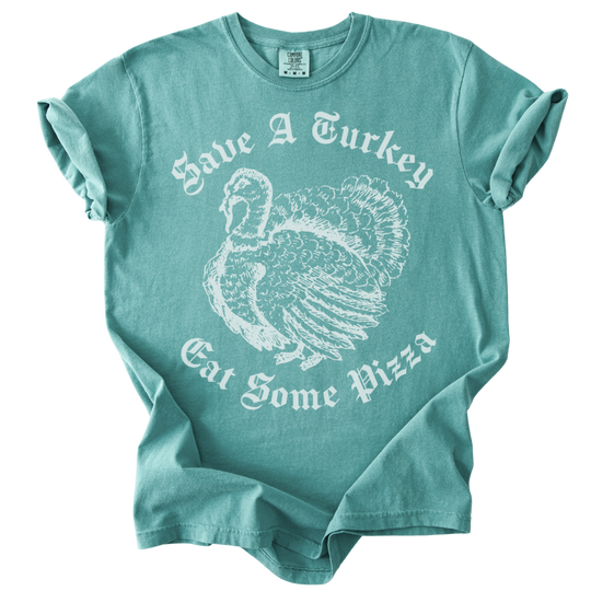 Save A Turkey Eat Pizza Tee