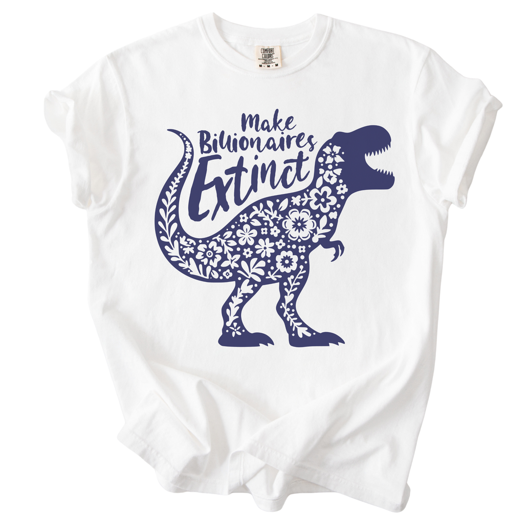 T-Rex Make Billionaires Extinct Tee