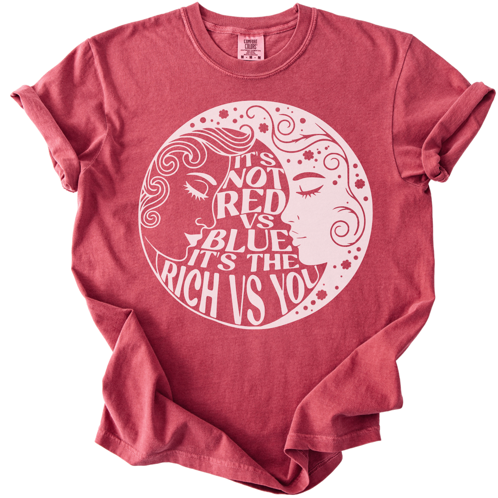 Not Red Vs Blue It's Rich Vs You Tee