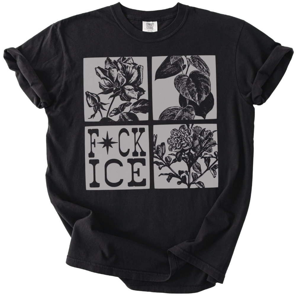 F*UCK ICE Botanical Tee